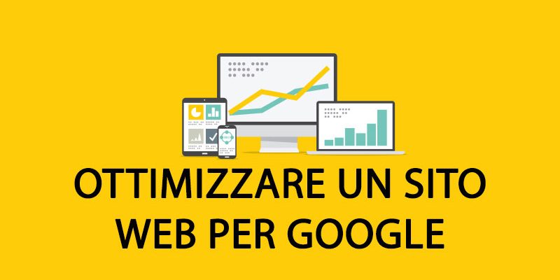 ottimizzare un sito web per google ottimizzare un sito web per google